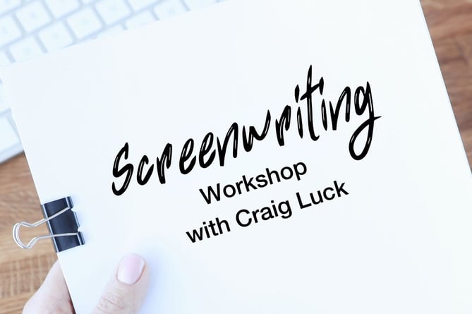 Screenwriting workshop with Craig Luck