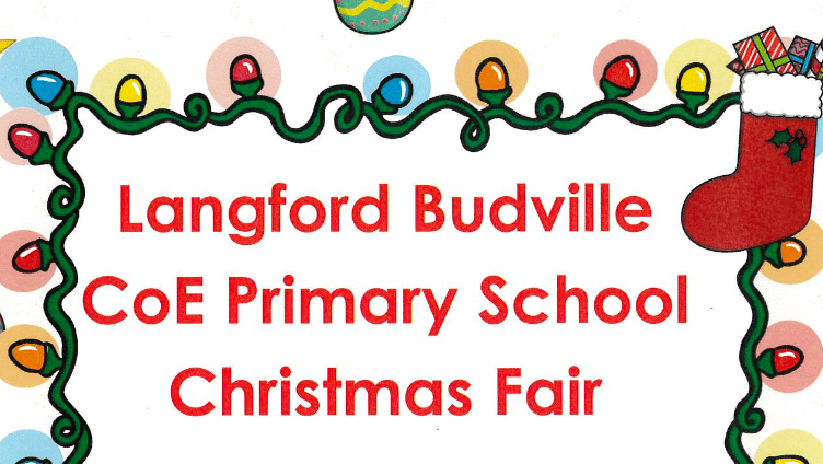 Langford Budville Church of England Primary School will host their Christmas Fair once again on Saturday, December 7